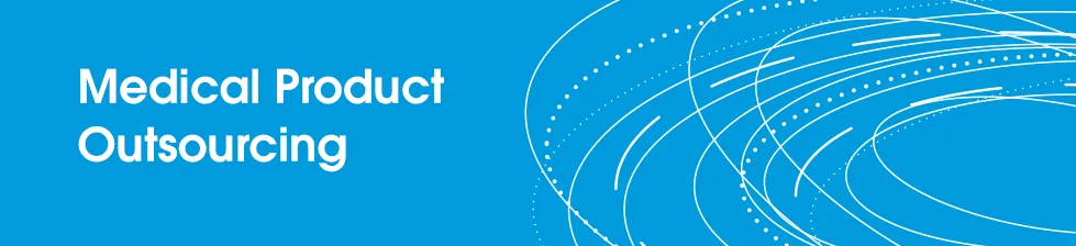 blue image with words Medical Product Outsourcing